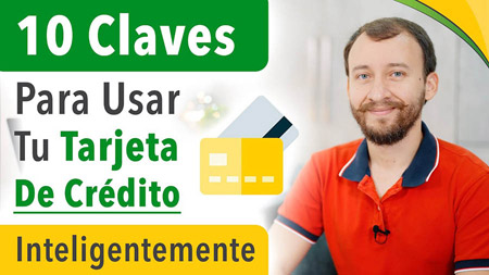 10 Claves Para Usar Tu Tarjeta De Crédito Inteligentemente