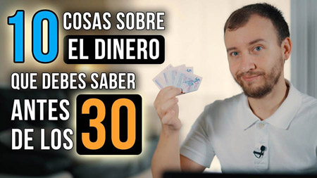 10 Cosas Que Deberías Saber Sobre El Dinero Antes De Los 30 Años