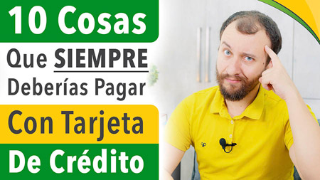 10 Cosas Que SIEMPRE Deberías Pagar Con Tarjeta De CRÉDITO | Desarrollo Personal