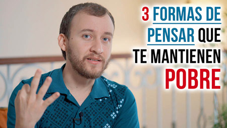 3 Formas De Pensar Que Te Mantienen Pobre