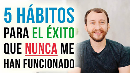 5 Hábitos Que Nunca Me Han Funcionado