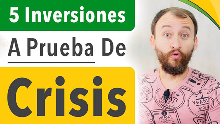 5 Inversiones A Prueba De Crisis