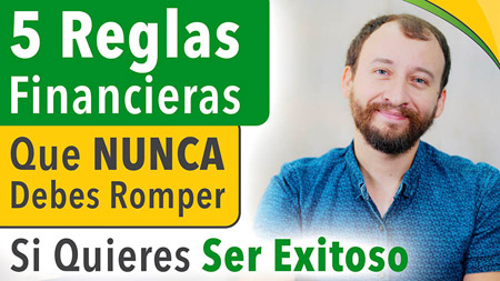 5 REGLAS Financieras Que NUNCA Debes Romper Si Quieres Ser Exitoso | Desarrollo Personal