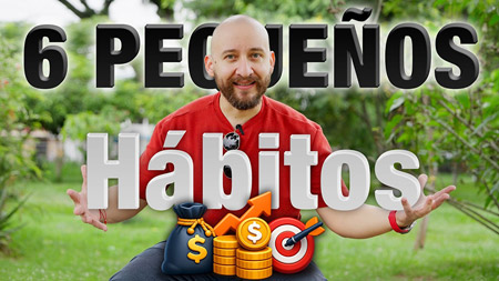 6 Hábitos FINANCIEROS Para El Éxito Financiero