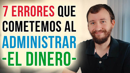 7 Errores Que Cometemos Al Administrar Nuestro Dinero