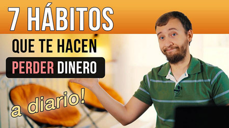 7 Hábitos Que Te Hacen Perder Dinero A Diario