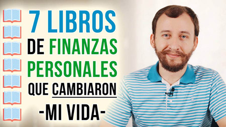 7 Libros Sobre Finanzas Personales Que Cambiaron Mi Vida