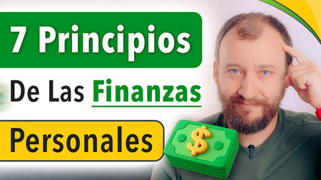  7 Principios De Las Finanzas Personales