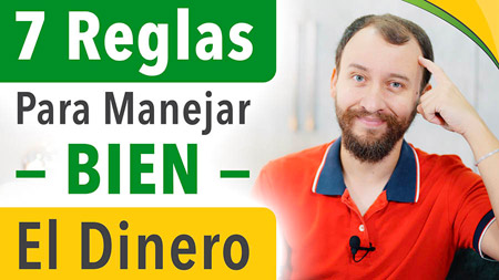 7 Reglas Para Manejar Bien El Dinero | Desarrollo Personal