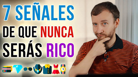 7 Señales De Que Nunca Serás Rico