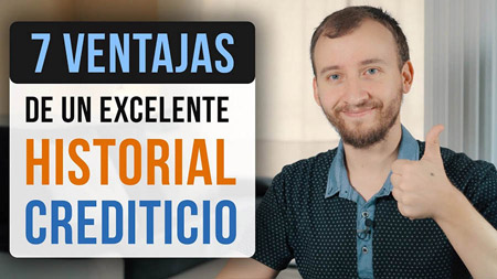 7 Ventajas De Tener Un Excelente Historial Crediticio