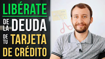 Cómo LIBERARTE De Tu Deuda De Tarjetas De Crédito PARA SIEMPRE