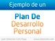 Ejemplo De Un Plan De Desarrollo Personal