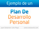 Ejemplo De Un Plan De Desarrollo Personal