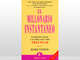 Libro Del Mes: El Millonario Instantáneo