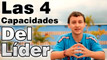 Video: Las 4 Capacidades Fundamentales Del Líder