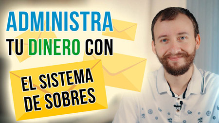 Cómo Administrar Tu Dinero Con El Sistema De Sobres