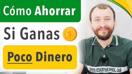 Cómo AHORRAR Si Ganas POCO Dinero | Desarrollo Personal