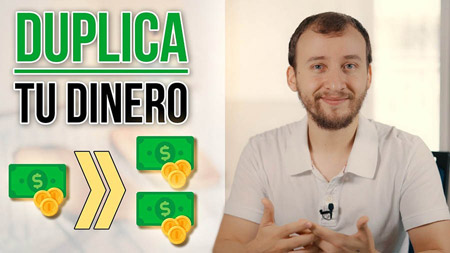 Cómo Duplicar Tu Dinero: Los 3 Factores Que Debes Conocer