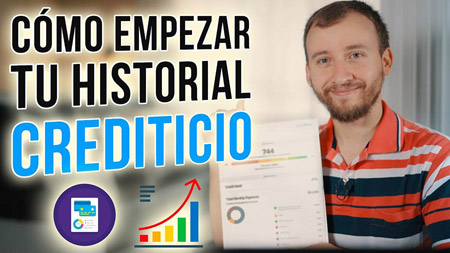 Cómo Empezar Y Fortalecer Tu Historial Crediticio