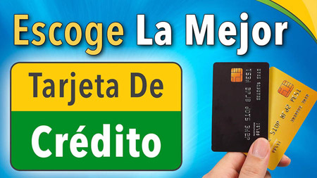 Cómo Escoger LA MEJOR Tarjeta De CRÉDITO | Desarrollo Personal