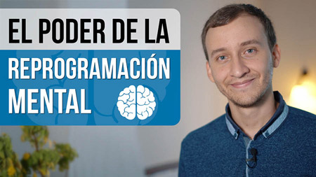 El Poder De La Reprogramación Mental