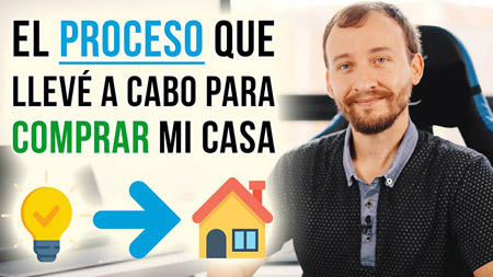 El Proceso Que Llevé A Cabo Para Comprar Mi Casa