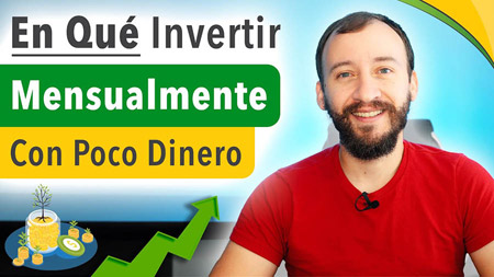 En Qué Vale La Pena Invertir Mensualmente Con Poco Dinero