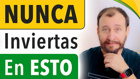 ESTAS Son Las Inversiones Que NUNCA Debes Hacer