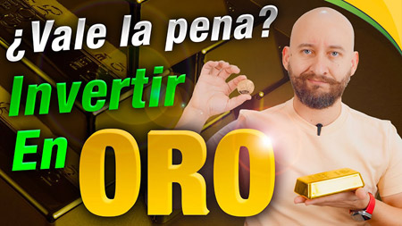 Invertir En Oro — ¿Vale La Pena Comprar ORO?