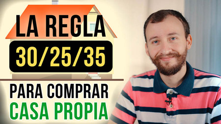 La Regla 30/25/35 Para Comprar Casa