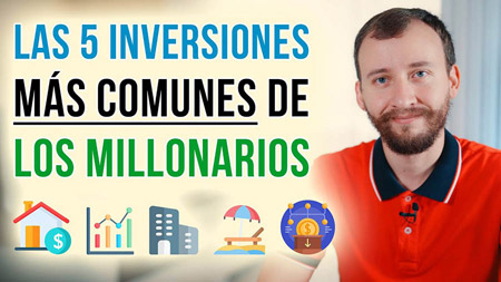 Las 5 Inversiones Más Comunes De Los Millonarios