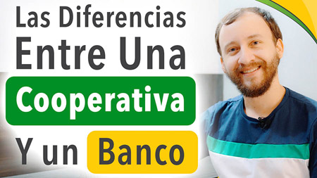 Las Diferencias Entre Una Cooperativa Y Un Banco