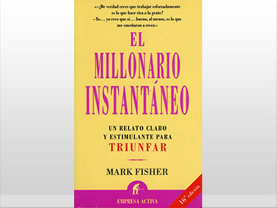 Libro Del Mes: El Millonario Instantáneo | Desarrollo Personal