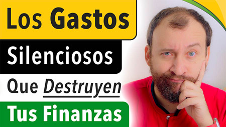 Los GASTOS SILENCIOSOS Que Destruyen Tu Futuro Financiero