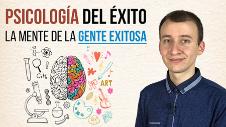 Psicología Del Éxito – Cómo Es La Mente De La Gente Exitosa