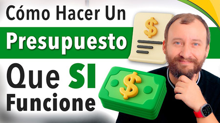 Cómo Hacer Tu Primer Presupuesto… Que Sí Funcione