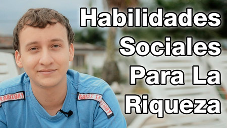 Video: Habilidades Sociales Para La Riqueza