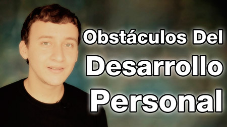 Video: Obstáculos Del Desarrollo Personal